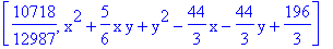 [10718/12987, x^2+5/6*x*y+y^2-44/3*x-44/3*y+196/3]